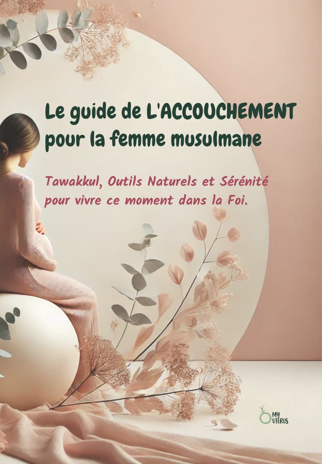 Guide de l'accouchement pour la femme musulmane